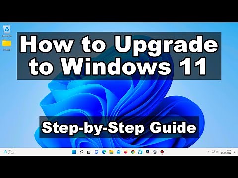 How to Upgrade to Windows 11 (from Windows 10)