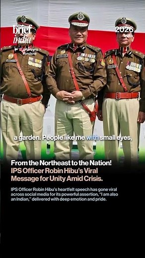 IPS Officer Robin Hibu’s Viral Message for Unity Amid Crisis.