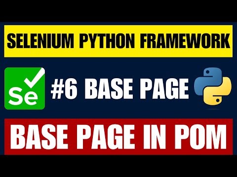 Selenium Python Framework #6 | Base Page in Page Object Model (POM) Explained