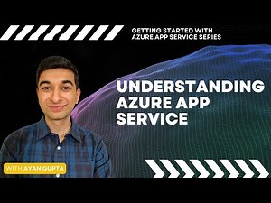 Understanding Azure App Service || Part 1
