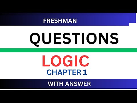 LOGIC FRESHMAN CHAPTER 1 MID EXAM