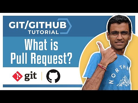 Git Github Tutorial 10: What is Pull Request?