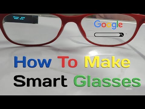 How To Make Smart Glasses at Home