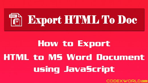 Export HTML to MS Word Document using JavaScript - CodexWorld