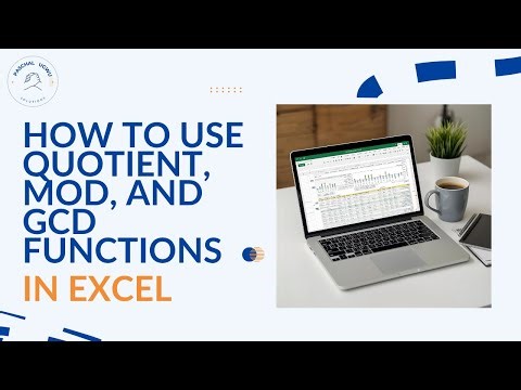 How to Use QUOTIENT, MOD, and GCD Functions in Excel | Divide Numbers Like a Pro
