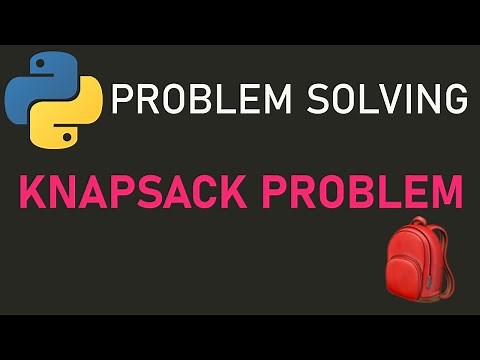 Python tutorial: How to solve the knapsack problem?