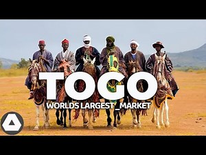 TOGO: The Country You Never Heard of