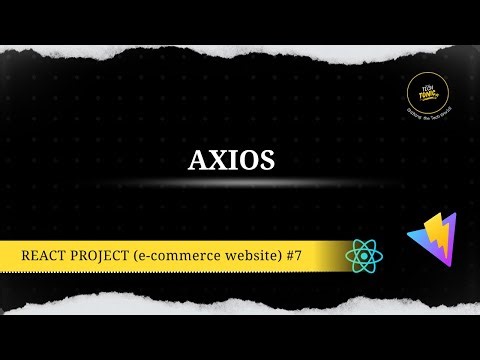 Setup axios in React | Original Tech Tonic | React Project #7