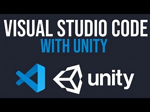 How to use Visual Studio Code with Unity Tutorial