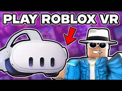 How to Play Roblox VR - (Meta Quest 3)