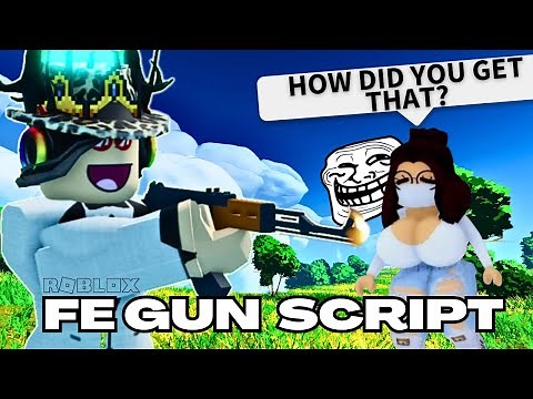 Roblox FE Gun Script ⭐ FLINGS/KILLS (ANY GAME R6/R15)✅ | OP FE Scripts Roblox 🔥 (2023 Pastebin)
