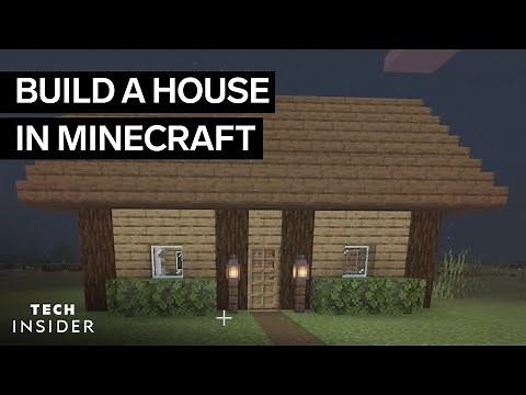 How To Build A House In Minecraft