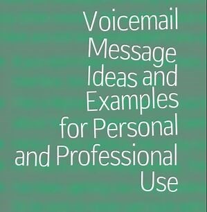 Answering Machine Messages: Funny, General and for Business