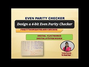 Even parity Checker | Design a even Parity Checker | 4 Bit even parity checker