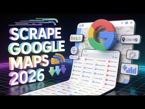 Scrape Google Maps Data 2026 | How To Scrape Google Maps