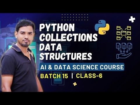 Python Collections & Data Structures | Lists, Tuples, Sets & Dictionaries Explained | Batch 15