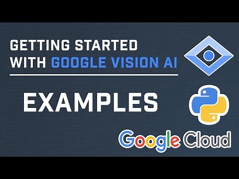 Getting Started With Google Vision AI API In Python | Part 2