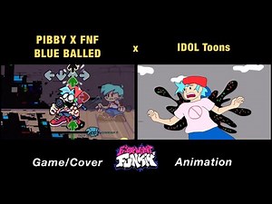 Pibby Corrupted “BLUE BALLED” But Everyone Sings It | Come Learn With Pibby x FNF Animation