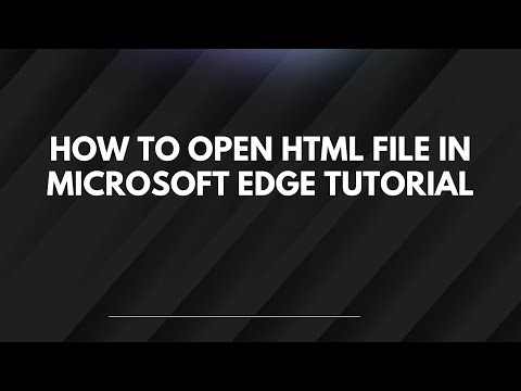 How To Open Html File In Microsoft Edge Tutorial