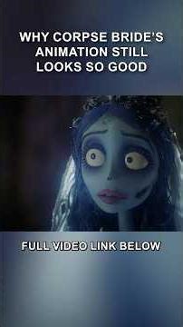 Why Corpse Bride's Stop Motion Looks AMAZING Today #corpsebride #timburton #stopmotion