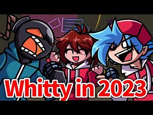 Whittyは2023年も不滅です！【The Return Funkin Vs Whitty】