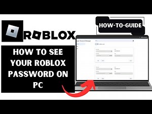 How To See Your Roblox Password On PC | Quick Tutorial