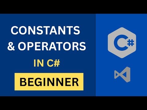 C# Constants & Operators | Beginners Guide