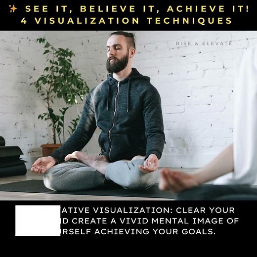 7 Visualizing Techniques For Achieving Goals #visualization