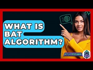 What Is BAT Algorithm? - Next LVL Programming