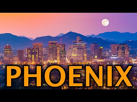 Spectacular Phoenix Arizona in 4K