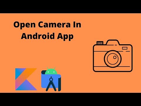 How to open Camera in Android App | Android Studio | Kotlin