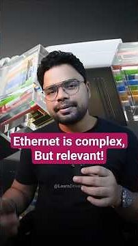 Why Ethernet is complex but relevant 🌐