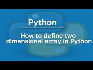 How to define two dimensional array in python