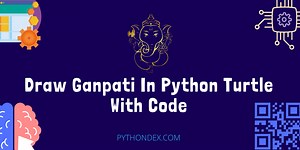 Draw Ganpati In Python Turtle With Code - Pythondex