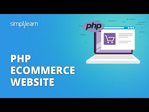PHP Ecommerce Website | How To Create Ecommerce Website In PHP | PHP Project | Simplilearn