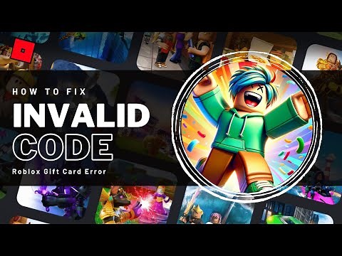 How To Fix Unexpected Error or Invalid Code when Redeeming Roblox Gift Card
