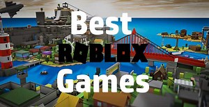 30 Best Roblox Games in 2024 ( Most Popular, Fun )