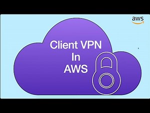 How to setup client VPN in AWS? Hands on Lab