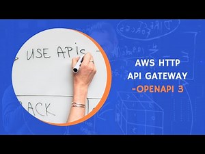 Boost Your API Development: OpenAPI and AWS HTTP API Gateway Tutorial