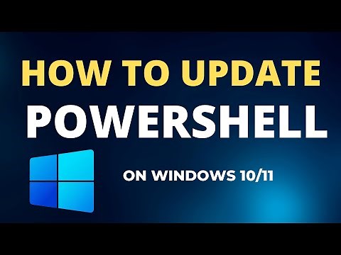 How to Update Powershell on Windows 10/11