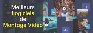 Gratuit ! Les 9 meilleurs logiciels de montage vidéo en 2024 !