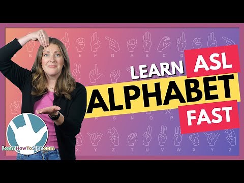 Learn the ASL Alphabet Fast | American Sign Language ABCs