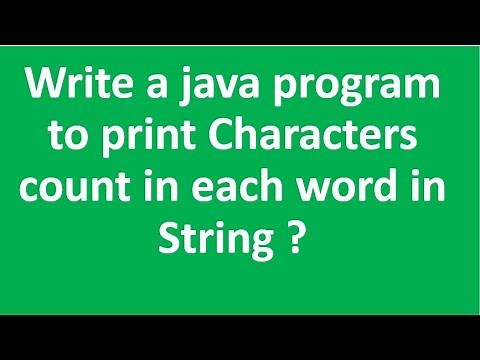 Write java program to print Characters count in each word in String ?