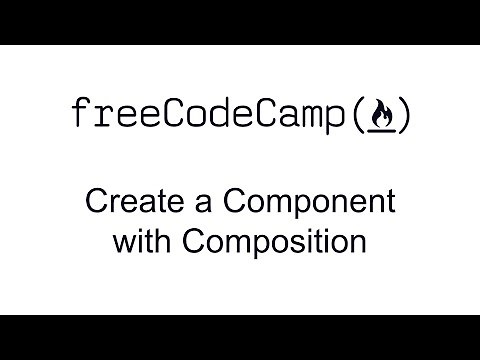 Create a Component with Composition - React - Free Code Camp
