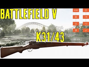 K31/43 Specialization Breakdown - Battlefield V