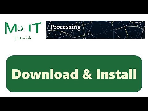 02 - Processing 3.0 - Download and Installation