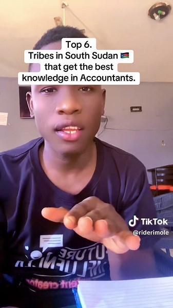 Top 6 Tribes in South Sudan for Accounting Knowledge