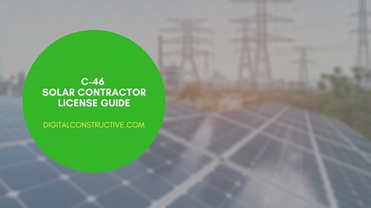 C-46 License: 2023 Guide for Solar Contractors! - Digital Constructive