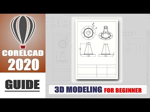CorelCAD 2020 3D Modeling Guide Tutorial For Beginner