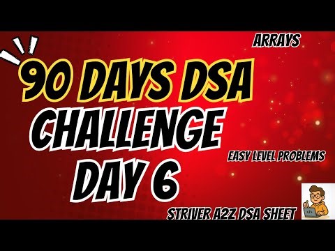"DSA for Beginners | Day 6 of 90 Days Coding Challenge (Striver A2Z Sheet in Java)" | Java and dsa